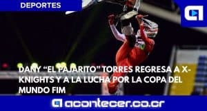 DANY “EL PAJARITO” TORRES REGRESA AX- KNIGHTSY ALALUCHAPOR LA COPA DEL MUNDO FIM