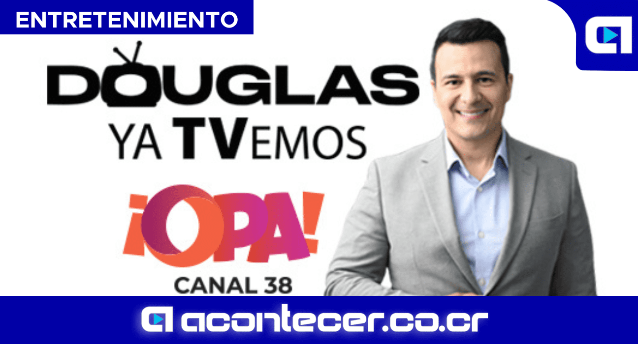 Canal 38 Costa Rica: Douglas Sánchez Será La Cara Del Proyecto