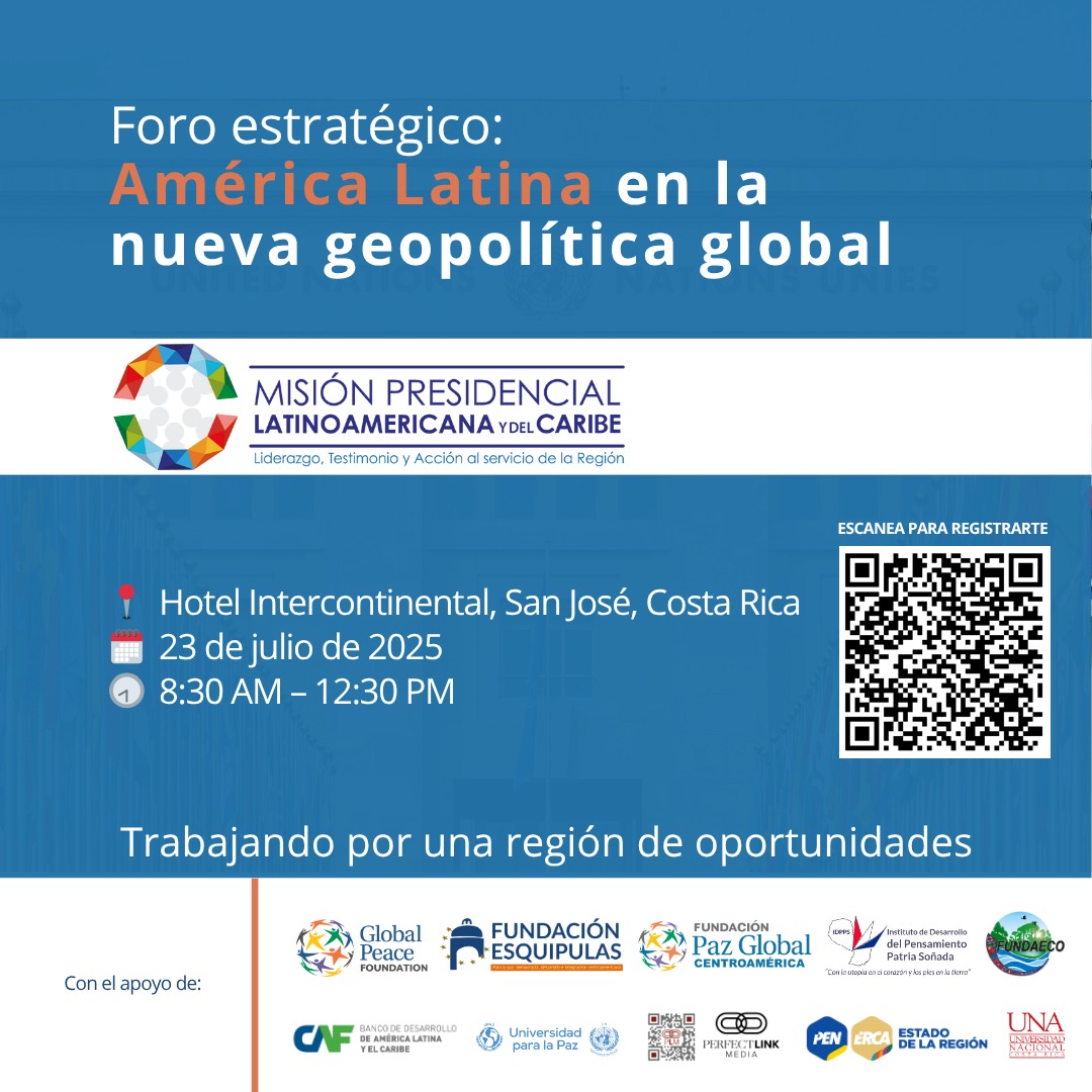 Costa Rica acogerá foro internacional sobre el papel de América Latina en la geopolítica global